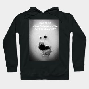 Googly Eyes "Will I Ever Sell An NFT" Hoodie